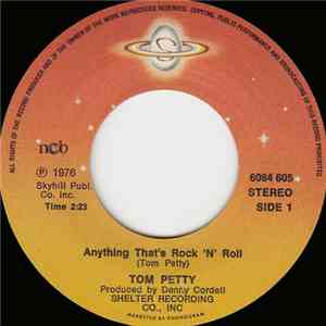 Tom Petty - Anything That's Rock 'N' Roll