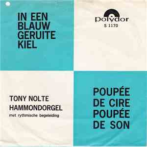 Tony Nolte - In Een Blauw Geruite Kiel