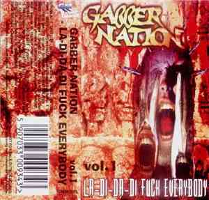 Various - Gabber Nation 1 - La-Di-Da-Di Fuck Everybody