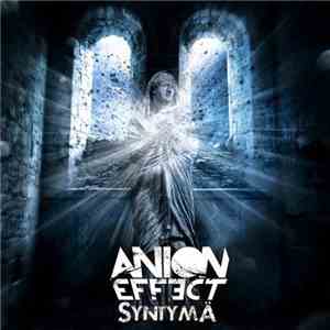 Anion Effect - Syntymä