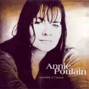 Annie Poulain - Saoulée A L'autre