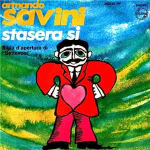 Armando Savini - Stasera Sì