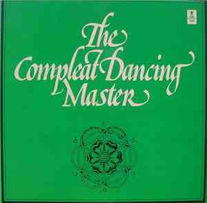 Ashley Hutchings & John Kirkpatrick - The Compleat Dancing Master