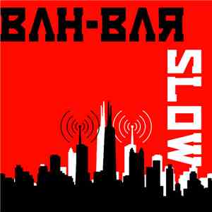 BaH-Bar - Slow