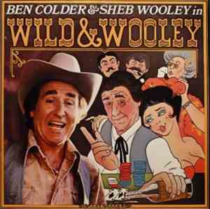 Ben Colder, Sheb Wooley - Wild & Wooley