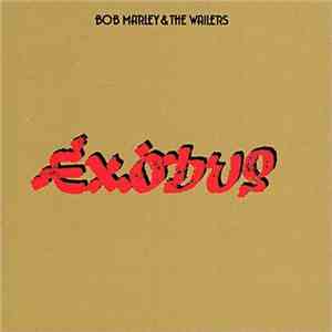 Bob Marley & The Wailers - Exodus