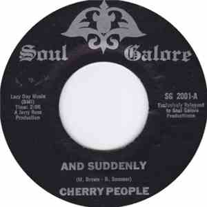 Cherry People - And Suddenly