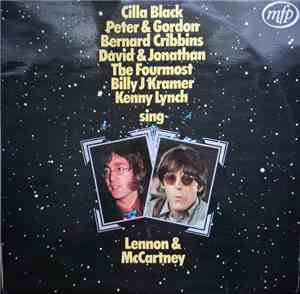 Cilla Black / Peter & Gordon / Bernard Cribbins / David & Jonathan / The Fourmost / Billy J Kramer / Kenny Lynch - Sing Lennon & McCartney
