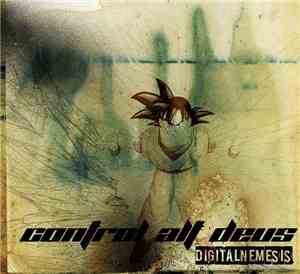 Control Alt Deus - Digital Nemesis