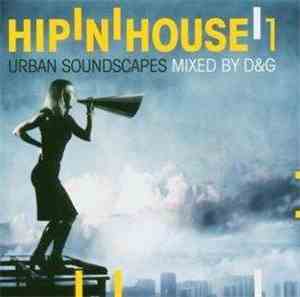 D & G - Hip'n'house 1