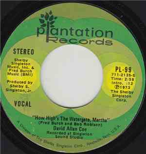David Allan Coe - How High's The Watergate, Martha / Tricky Dickey, The Onl ...