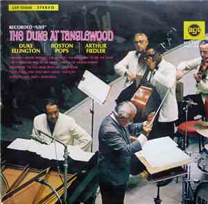 Duke Ellington - Boston Pops / Arthur Fiedler - The Duke At Tanglewood