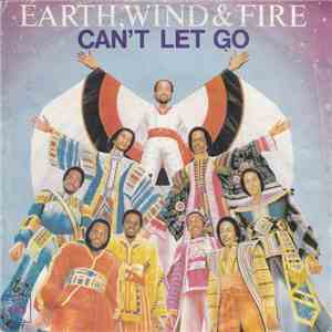 Earth, Wind & Fire - Can't Let Go