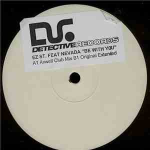 EZ St. Feat. Nevada  - Be With You