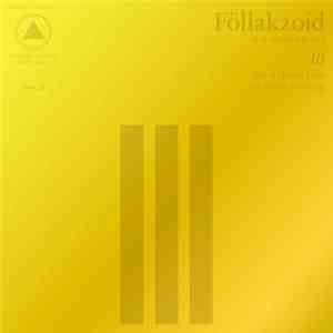 Föllakzoid - III