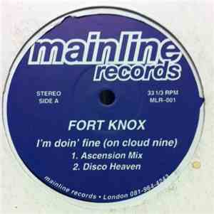 Fort Knox - I'm Doin' Fine (On Cloud Nine)