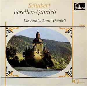 Franz Schubert - Forellen Quintett