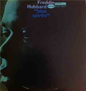 Freddie Hubbard - Blue Spirits