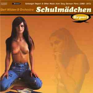 Gert Wilden & Orchestra - Schulmädchen Report