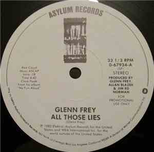 Glenn Frey - All Those Lies / Don't Give Up