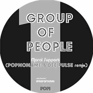 Group Of People - Moral Support (Popnoname & Dee Pulse Remix)