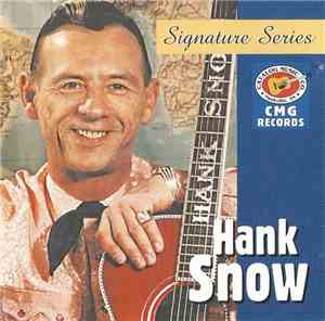 Hank Snow - Signature Series