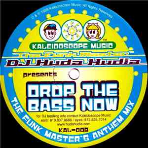 Huda Hudia - Drop The Bass Now