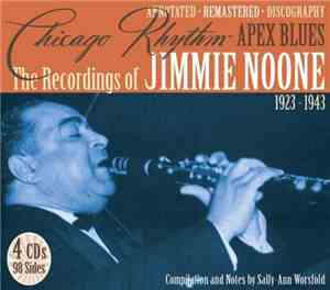 Jimmie Noone - Chicago Rhythm - Apex Blues - The Recordings Of Jimmie Noone 1923-1943