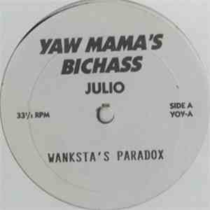 Julio - Wanksta's Paradox