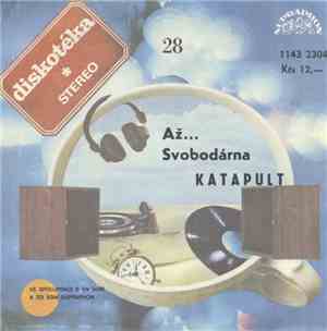 Katapult  - Až… / Svobodárna