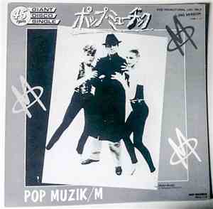 M  / Gloria Gaynor - Pop Muzik (Long Version) / Love Is Just A Heartbeat Aw ...