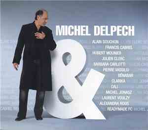 Michel Delpech - Michel Delpech &…