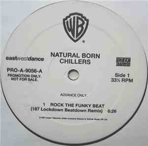 Natural Born Chillers - Rock The Funky Beat