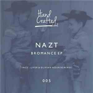 Nazt - Bromance EP