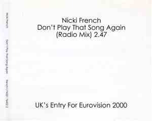 Nicki French - Don't Play That Song Again