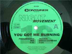 Night Movement - You Got Me Burning