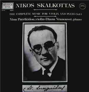 Nikos Skalkottas - The Complete Music For Violin And Piano, Vol.1
