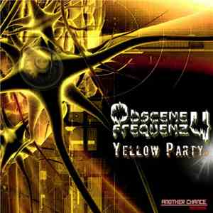 Obscene Frequenzy - Yellow Party EP