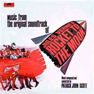 Patrick John Scott - Jules Verne's Rocket To The Moon
