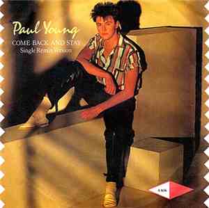 Paul Young - Come Back And Stay (Single Remix Version)