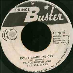 Prince Buster And The All Stars - Don't Make Me Cry / Wash Wash