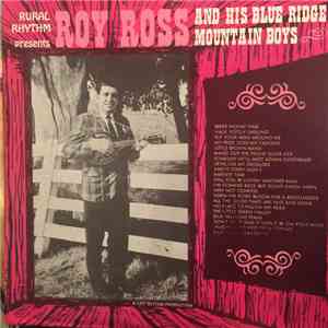 Roy Ross , The Blue Ridge Mountain Boys - Roy Ross And His Blue Ridge Mount ...