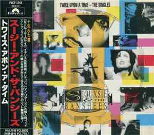 Siouxsie And The Banshees - Twice Upon A Time - The Singles