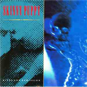 Skinny Puppy - Bites And Remission