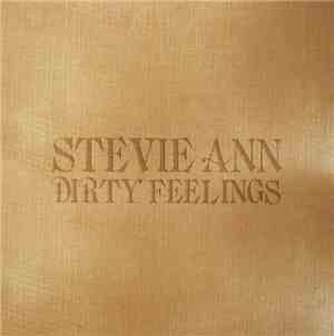 Stevie Ann - Dirty Feelings