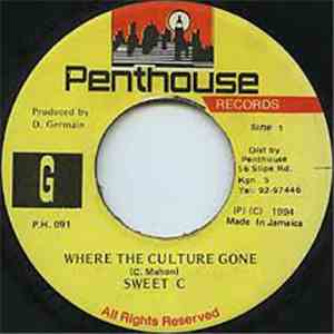 Sweet C  - Where The Culture Gone