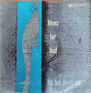 The Bud Powell Trio - Blues For Bud