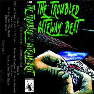 The Troubled - Gateway Beat