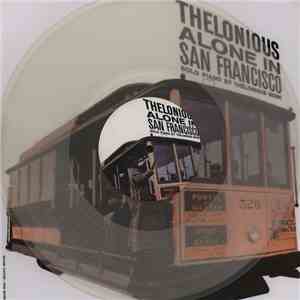 Thelonious Monk - Thelonious Alone In San Francisco