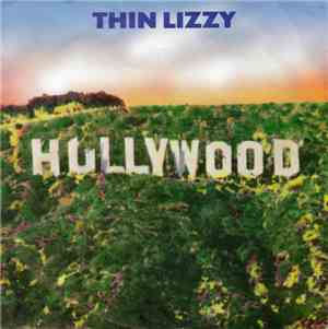 Thin Lizzy - Hollywood (Down On Your Luck)